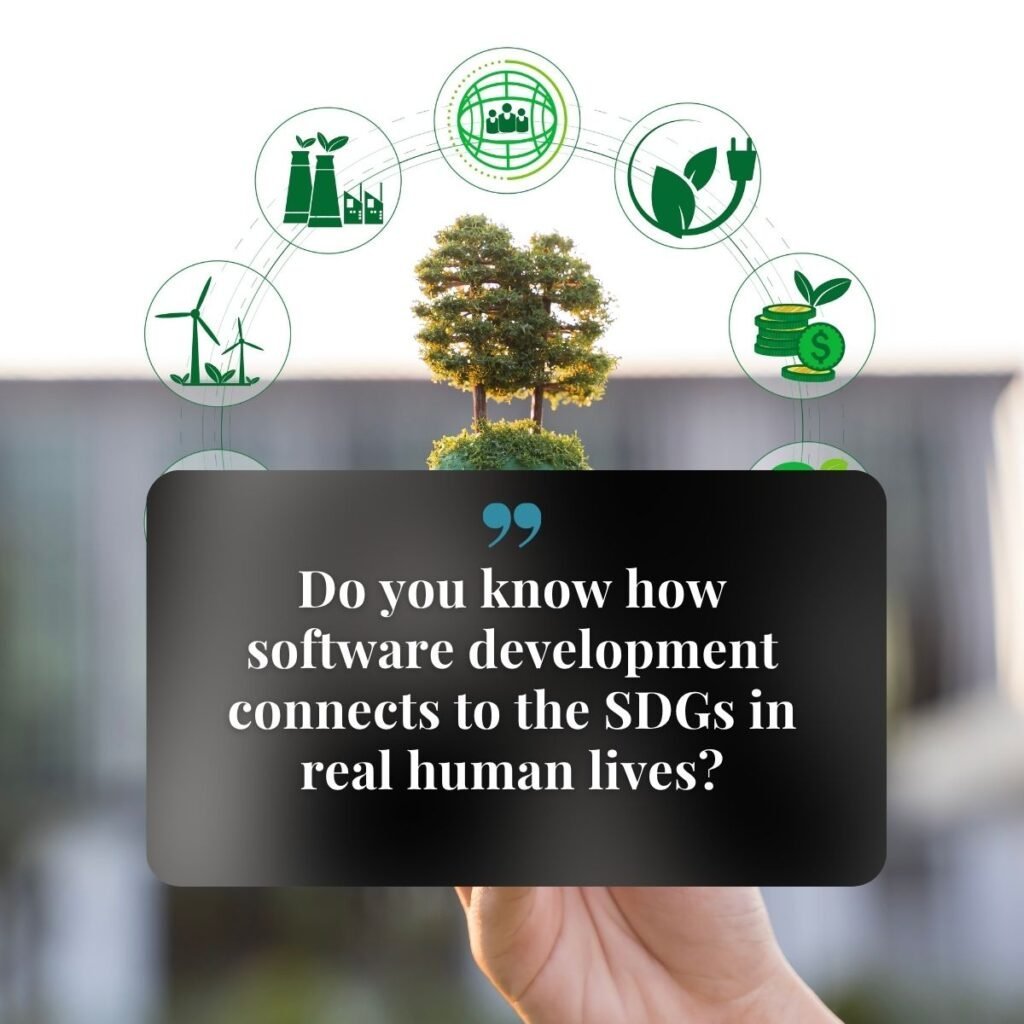 Writing Code That Actually Matters: A Developer’s Quiet Role in the SDGs